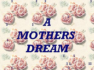 download Mother's Day (A Mother's Dream v02) Screensaver