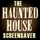 download Haunted House Screensaver